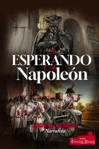 Esperando a Napoleón